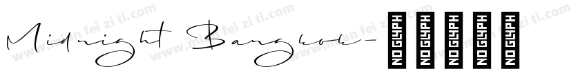 Midnight Bangkok字体转换
